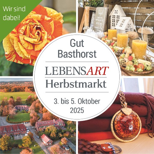 LebensArt_GutBasthorst_Herbstmarkt_1080x1080px_2025_wirsinddabei (1) Lebensart Kattendorfer Hof Gut Basthorst Herbstmarkt 2025.jpg